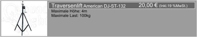 20,00  (Inkl.19 %MwSt.) Traversenlift American DJ-ST-132 Maximale Hhe: 4m Maximale Last: 100kg