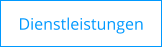 Dienstleistungen