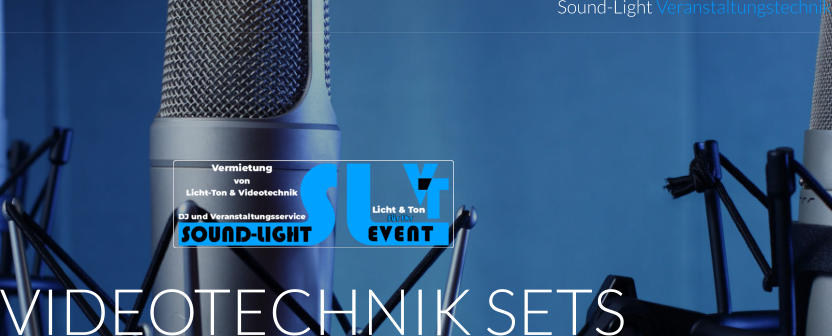 VIDEOTECHNIK SETS Sound-Light Veranstaltungstechnik